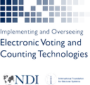 Implementing and Overseeing Electronic Voting and Counting Technologies